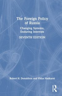 bokomslag The Foreign Policy of Russia
