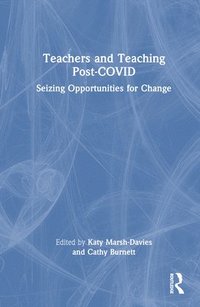 bokomslag Teachers and Teaching Post-COVID