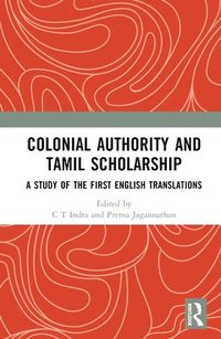 bokomslag Colonial Authority and Tami Scholarship