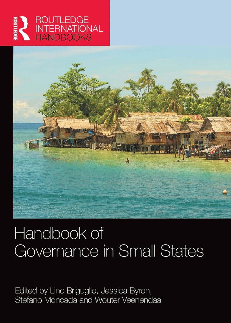 Lino Briguglio, Jessica Byron, Stefano Moncada, Wouter Veenendaal - Handbook of Governance in Small States, Häftad