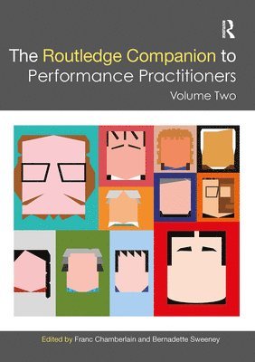 bokomslag The Routledge Companion to Performance Practitioners