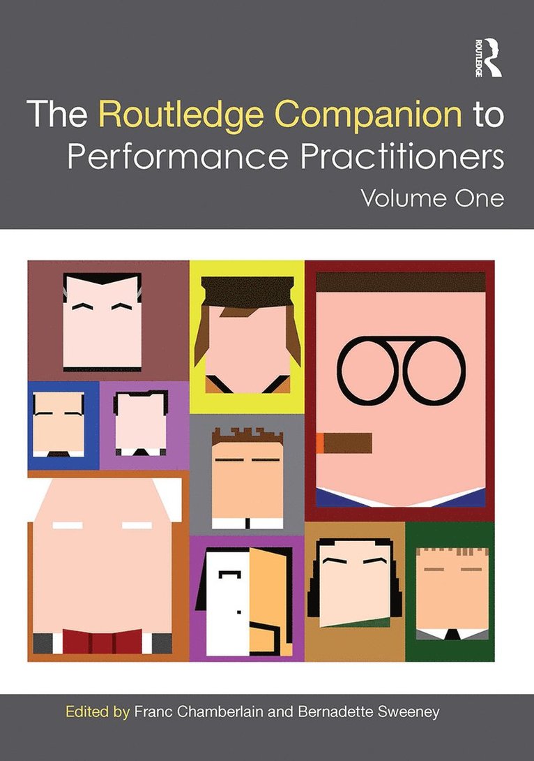 Franc Chamberlain, Bernadette Sweeney - Routledge Companion to Performance Practitioners, Häftad