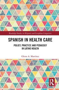 bokomslag Spanish in Health Care