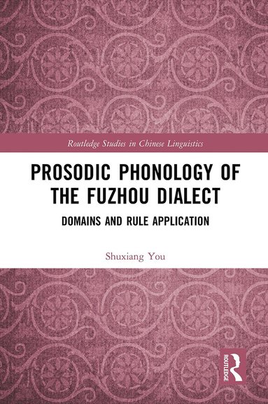 bokomslag Prosodic Phonology of the Fuzhou Dialect