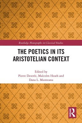 The Poetics in its Aristotelian Context 1