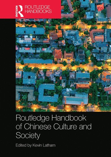 bokomslag Routledge Handbook of Chinese Culture and Society