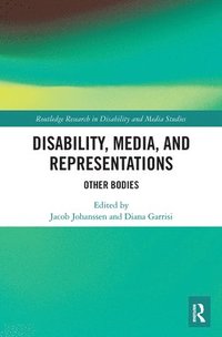 bokomslag Disability, Media, and Representations