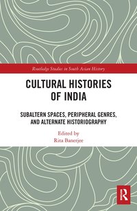 bokomslag Cultural Histories of India