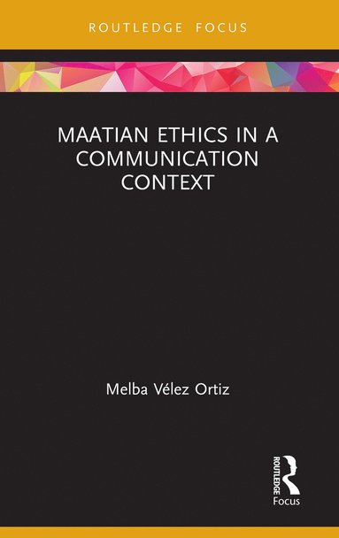 bokomslag Maatian Ethics in a Communication Context