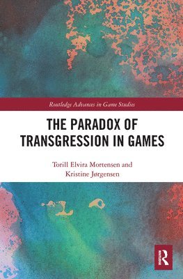 The Paradox of Transgression in Games 1