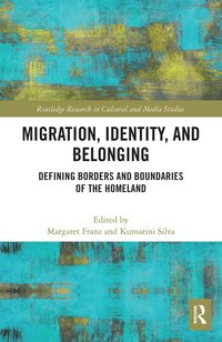 bokomslag Migration, Identity, and Belonging
