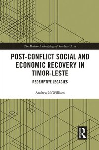 bokomslag Post-Conflict Social and Economic Recovery in Timor-Leste