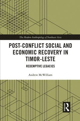 Post-Conflict Social and Economic Recovery in Timor-Leste 1