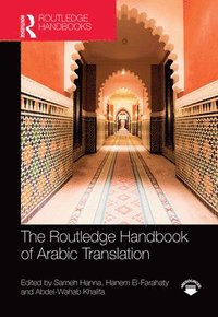 bokomslag The Routledge Handbook of Arabic Translation
