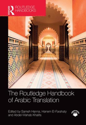 The Routledge Handbook of Arabic Translation 1