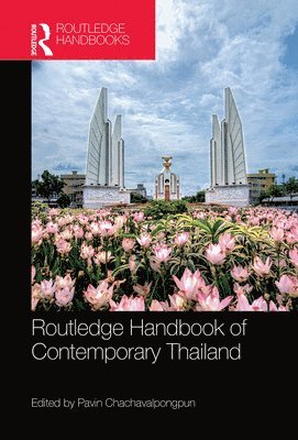 Pavin Chachavalpongpun - Routledge Handbook of Contemporary Thailand, Häftad