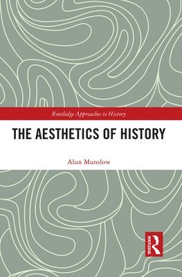 The Aesthetics of History 1