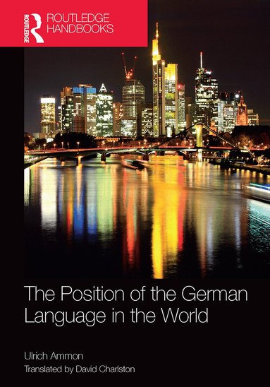Ulrich Ammon - Position of the German Language in the World, Häftad