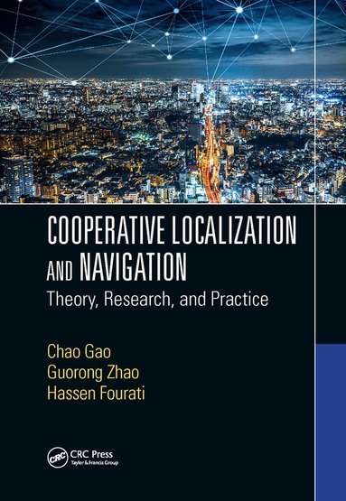 Chao Gao, Guorong Zhao, Hassen Fourati - Cooperative Localization and Navigation, Häftad