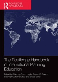 bokomslag The Routledge Handbook of International Planning Education