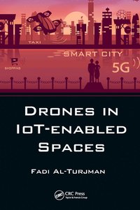 bokomslag Drones in IoT-enabled Spaces