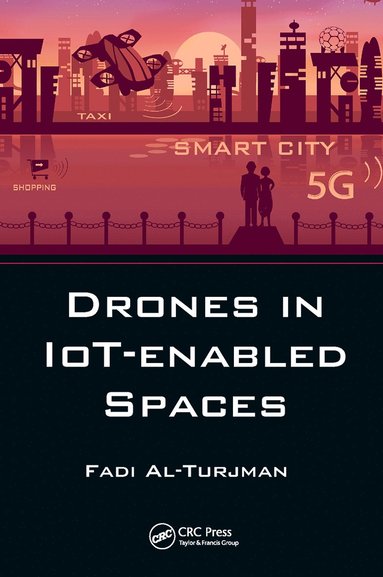 bokomslag Drones in IoT-enabled Spaces