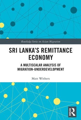 bokomslag Sri Lankas Remittance Economy