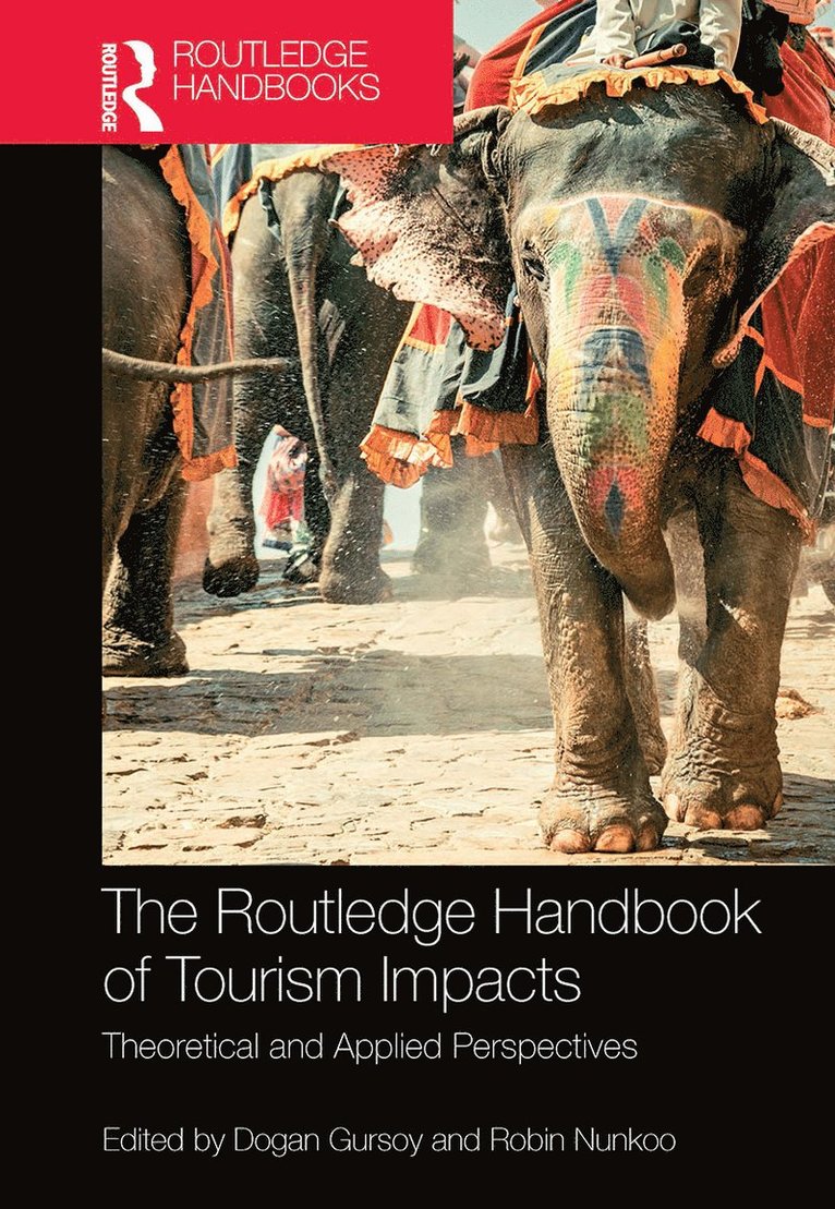 Dogan Gursoy, Robin Nunkoo - Routledge Handbook of Tourism Impacts, Häftad