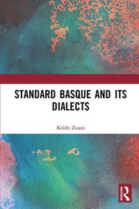 bokomslag Standard Basque and Its Dialects