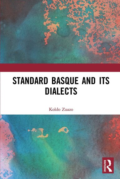 bokomslag Standard Basque and Its Dialects