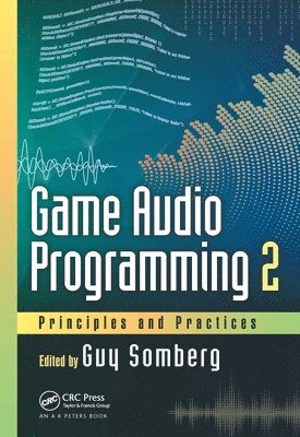 Guy Somberg - Game Audio Programming 2, Häftad