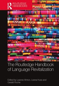 bokomslag The Routledge Handbook of Language Revitalization