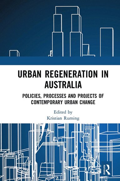 bokomslag Urban Regeneration in Australia