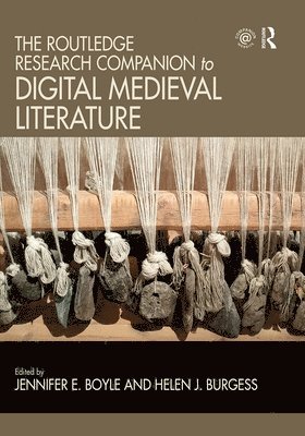 bokomslag The Routledge Research Companion to Digital Medieval Literature