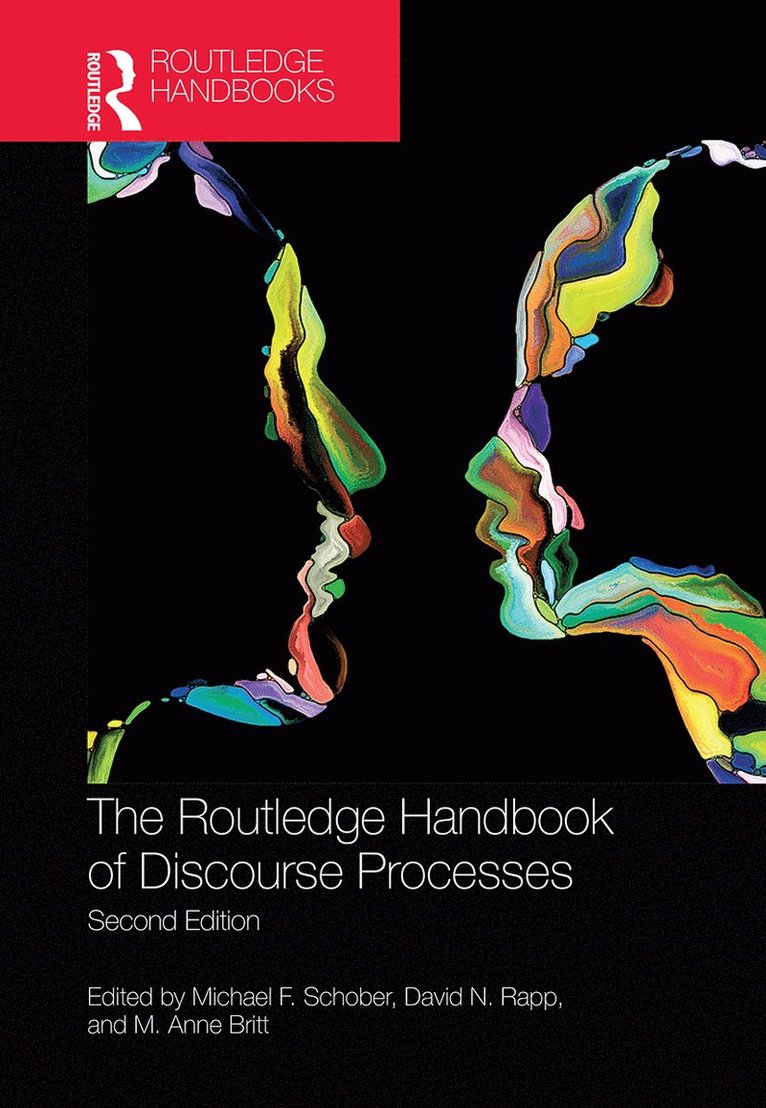 Michael F. Schober, David N. Rapp, M. Anne Britt - Routledge Handbook of Discourse Processes, Häftad