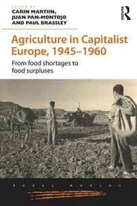 bokomslag Agriculture in Capitalist Europe, 19451960