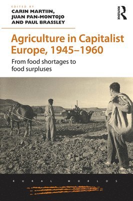 Agriculture in Capitalist Europe, 19451960 1