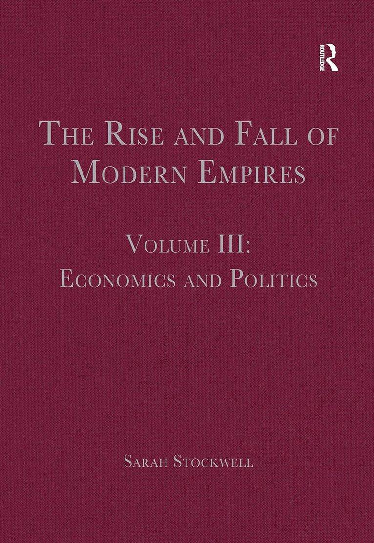 Sarah Stockwell - Rise and Fall of Modern Empires, Volume III, Häftad