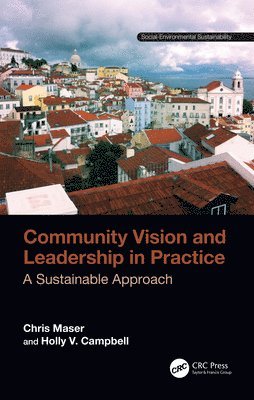 Community Vision and Leadership in Practice 1