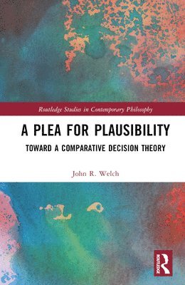 bokomslag A Plea for Plausibility