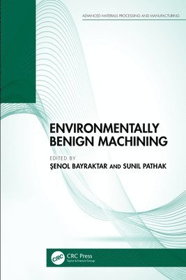 Environmentally Benign Machining 1