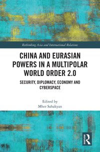 bokomslag China and Eurasian Powers in a Multipolar World Order 2.0