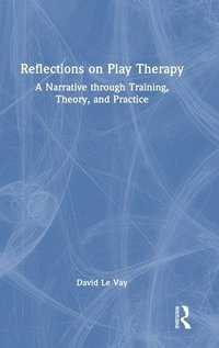 bokomslag Reflections on Play Therapy