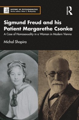 Sigmund Freud and his Patient Margarethe Csonka 1