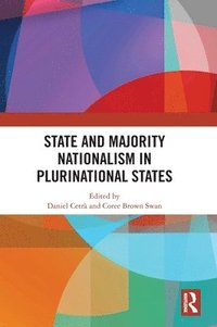 bokomslag State and Majority Nationalism in Plurinational States