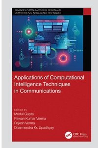 bokomslag Applications of Computational Intelligence Techniques in Communications