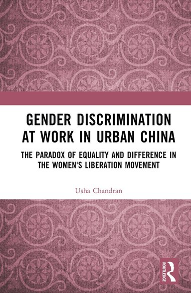 bokomslag Gender Discrimination at Work in Urban China