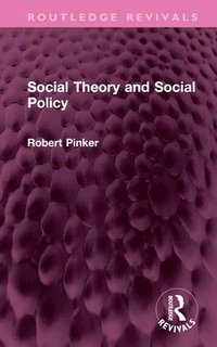 bokomslag Social Theory and Social Policy