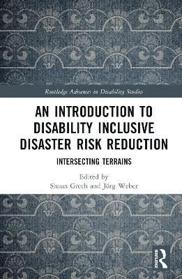 An Introduction to Disability Inclusive Disaster Risk Reduction 1