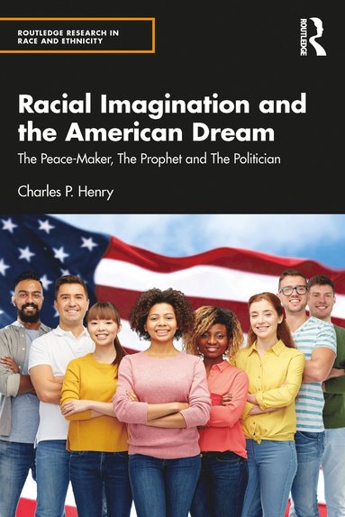 bokomslag Racial Imagination and the American Dream